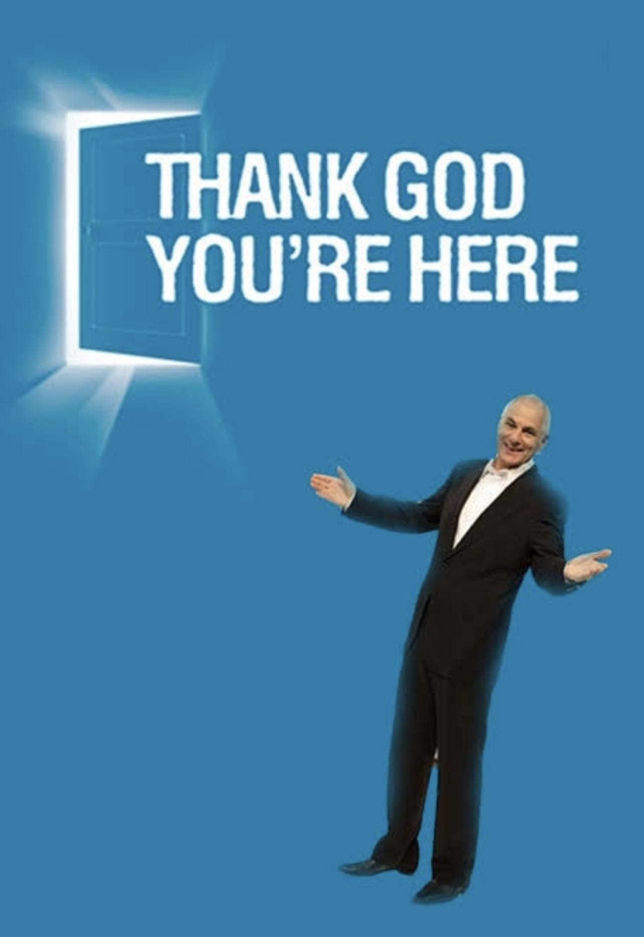 Thank God You're Here S5-S6