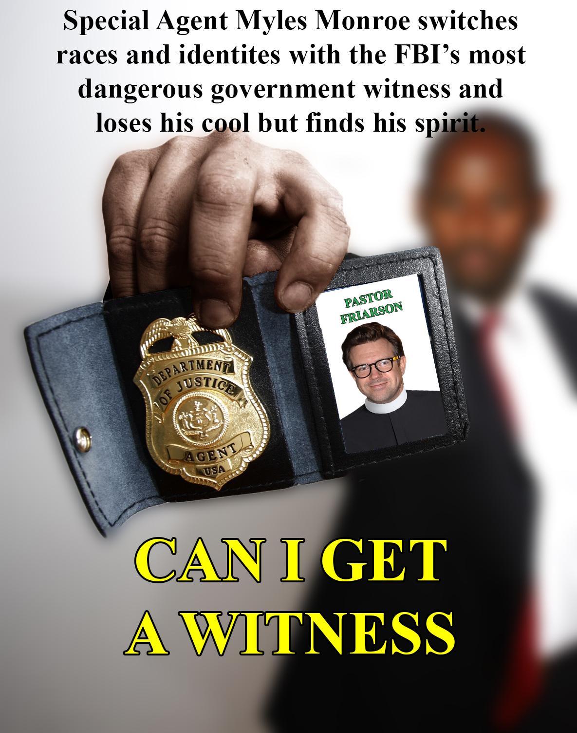 Can I Get a Witness