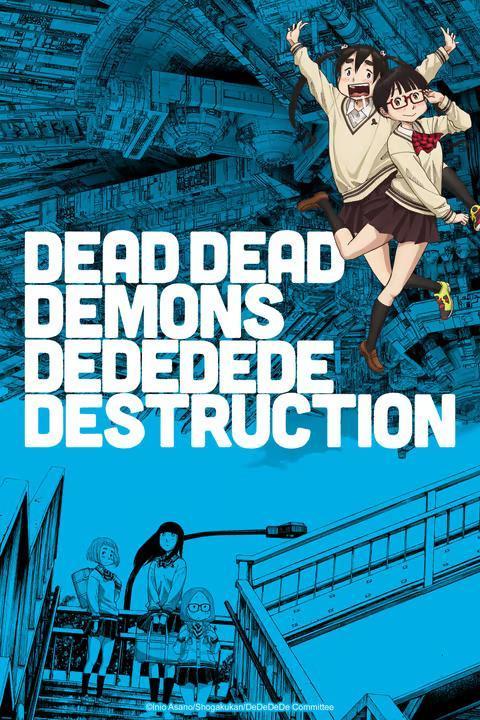 Dead Dead Demons Dededede Destruction [English] S1-S2