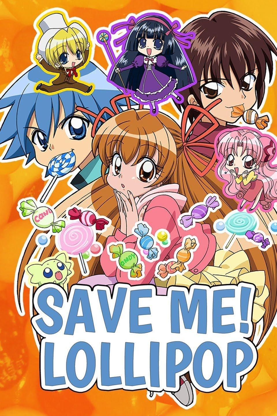 Save me! Lollipop [English]