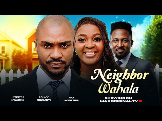 Neighbor Wahala