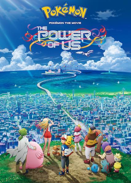 Pokémon the Movie: The Power of Us [English]