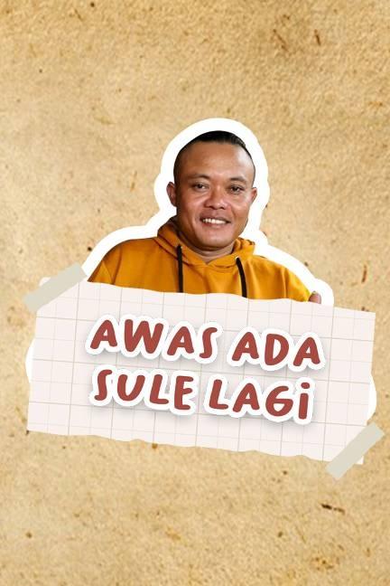 Awas Ada Sule Lagi