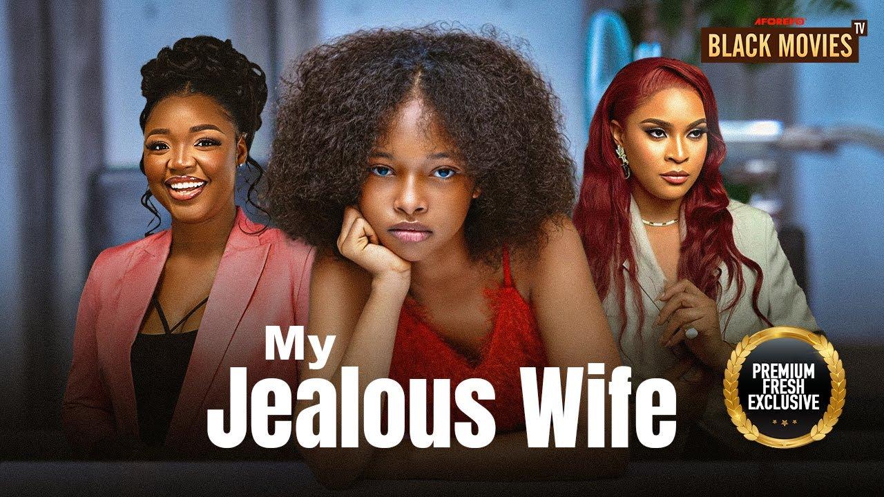 MY JEALOUS WIFE