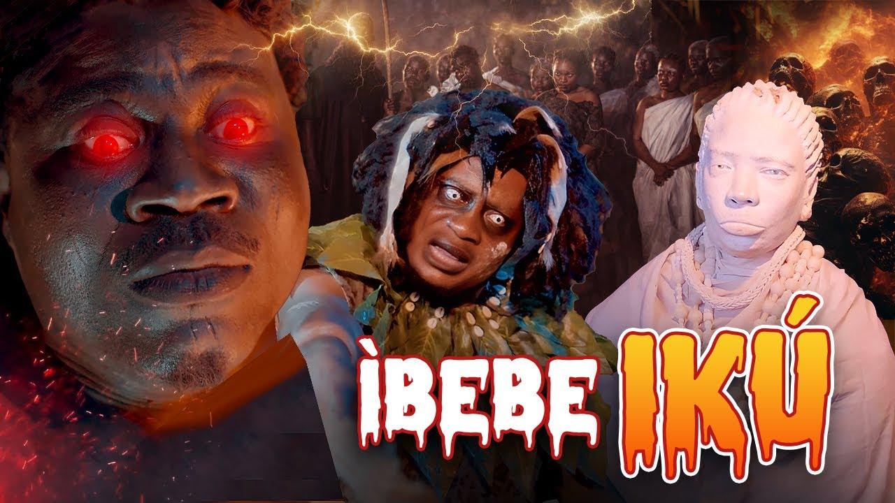 IBEBE IKU - AN AFRICAN YORUBA MOVIE