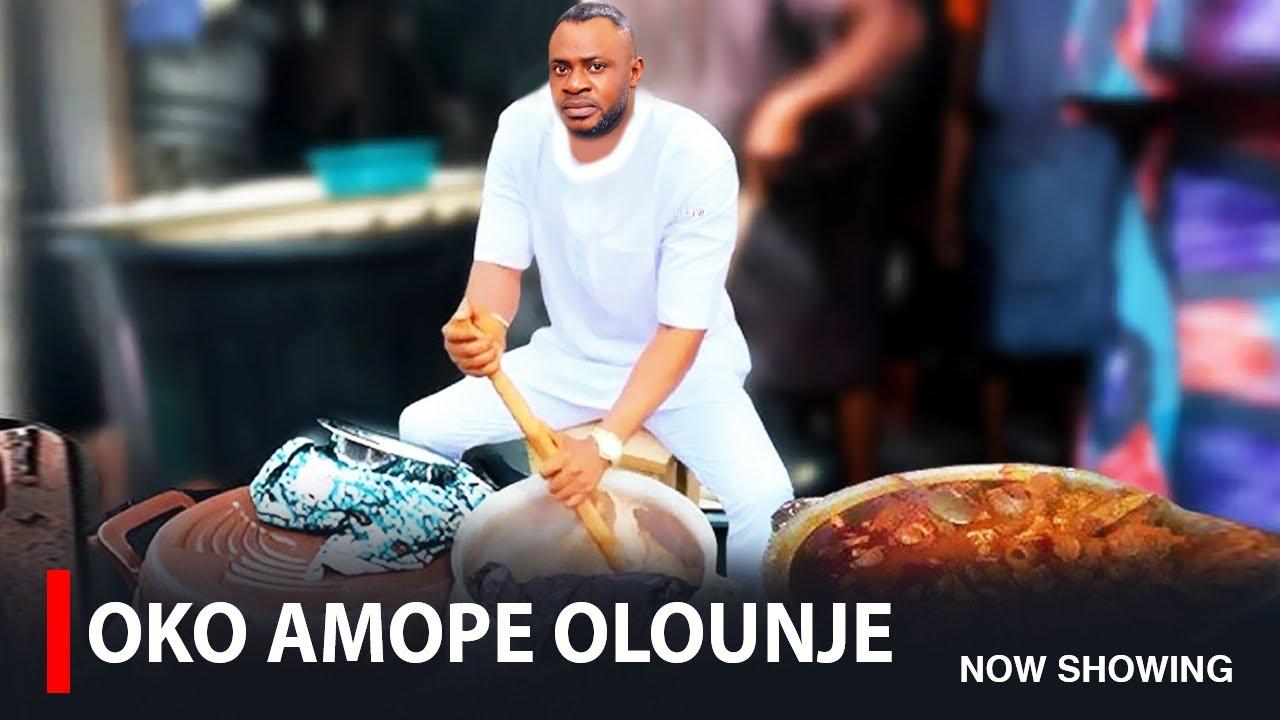 OKO AMOPE OLOUNJE