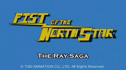 Fist of the North Star: The Ray Saga [English]