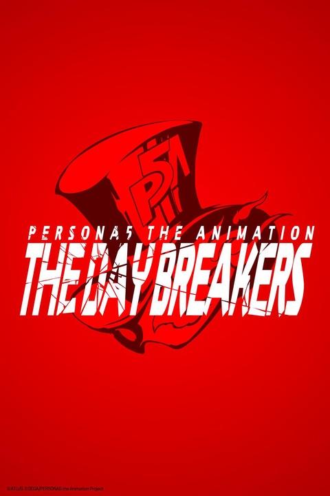 Persona5 the Animation -The Day Breakers- [English]