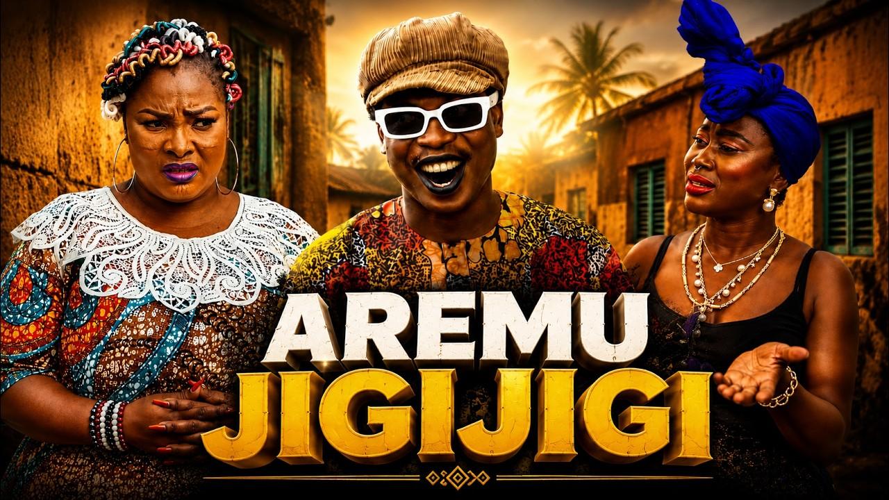 AREMU JIGIJIGI