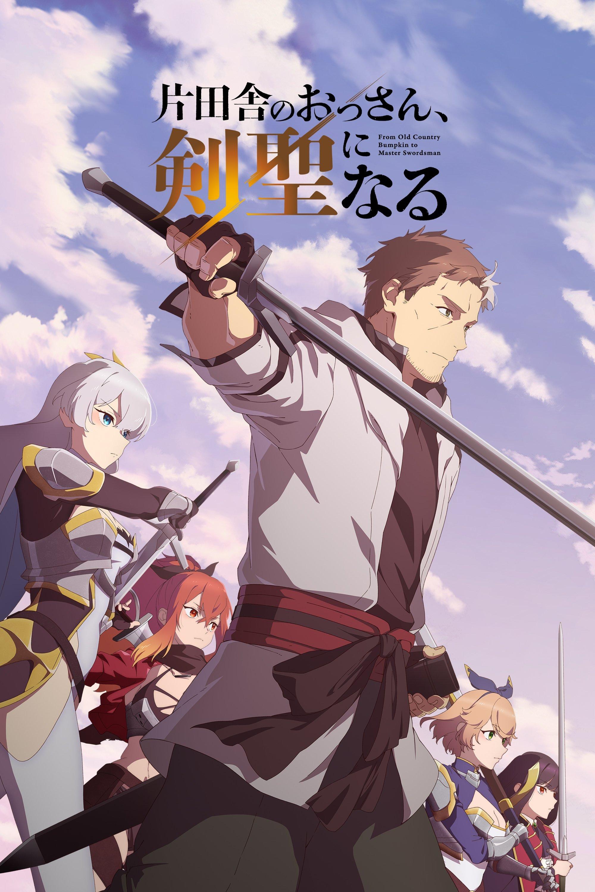 From Old Country Bumpkin to Master Swordsman S1-S2
