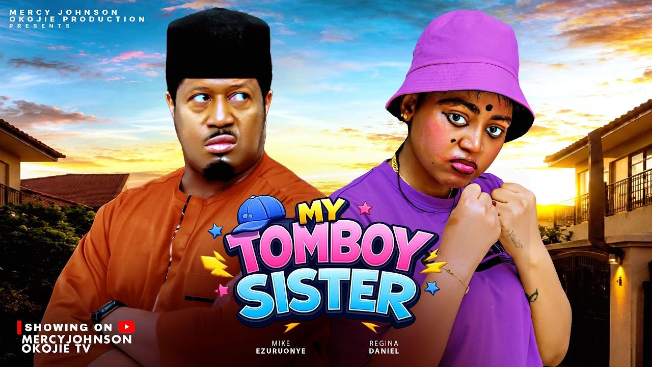 MY TOMBOY SISTER