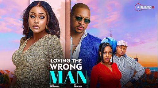 LOVING THE WRONG MAN - UCCHE MONTANNA, IK OGBONNA - 2025 NOLLYWOOD NEW MOVIES