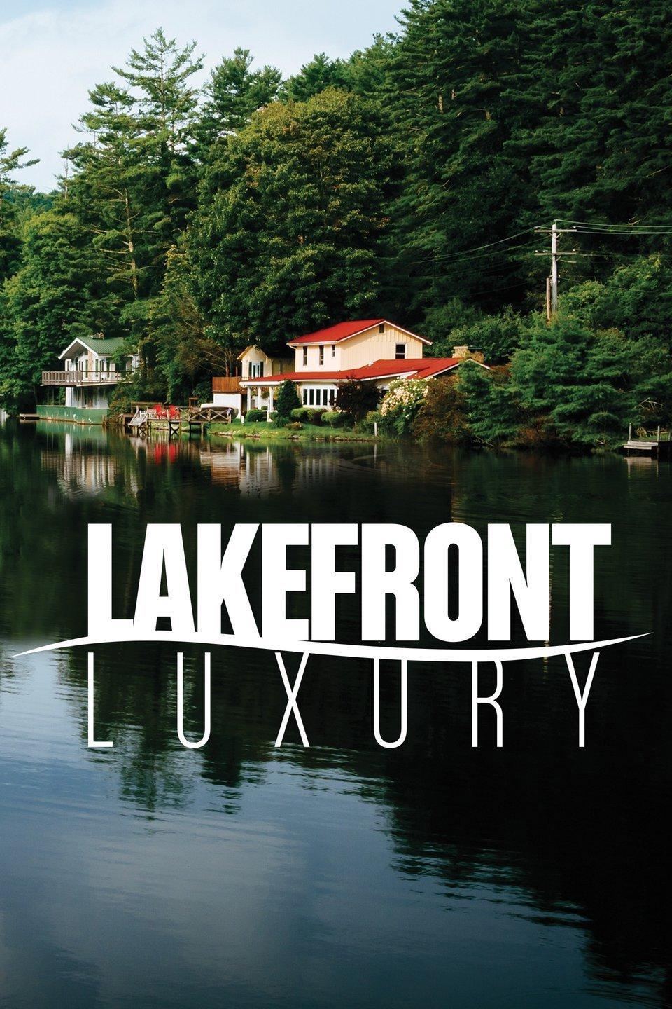 Lakefront Luxury S2-S5
