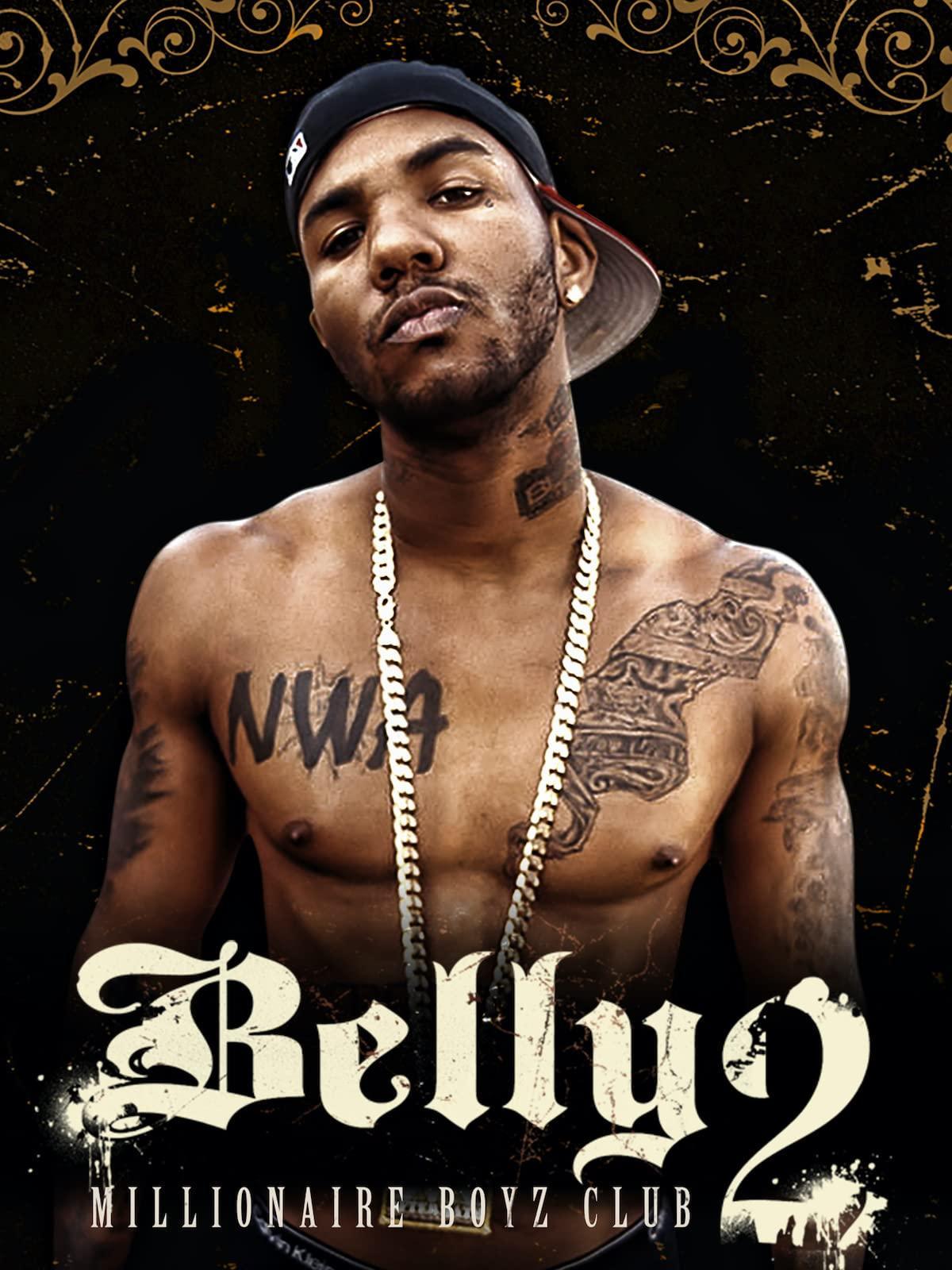Belly 2: Millionaire Boyz Club