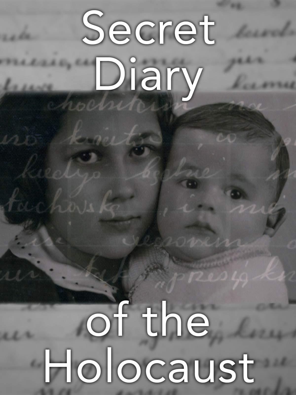 The Secret Diary of the Holocaust