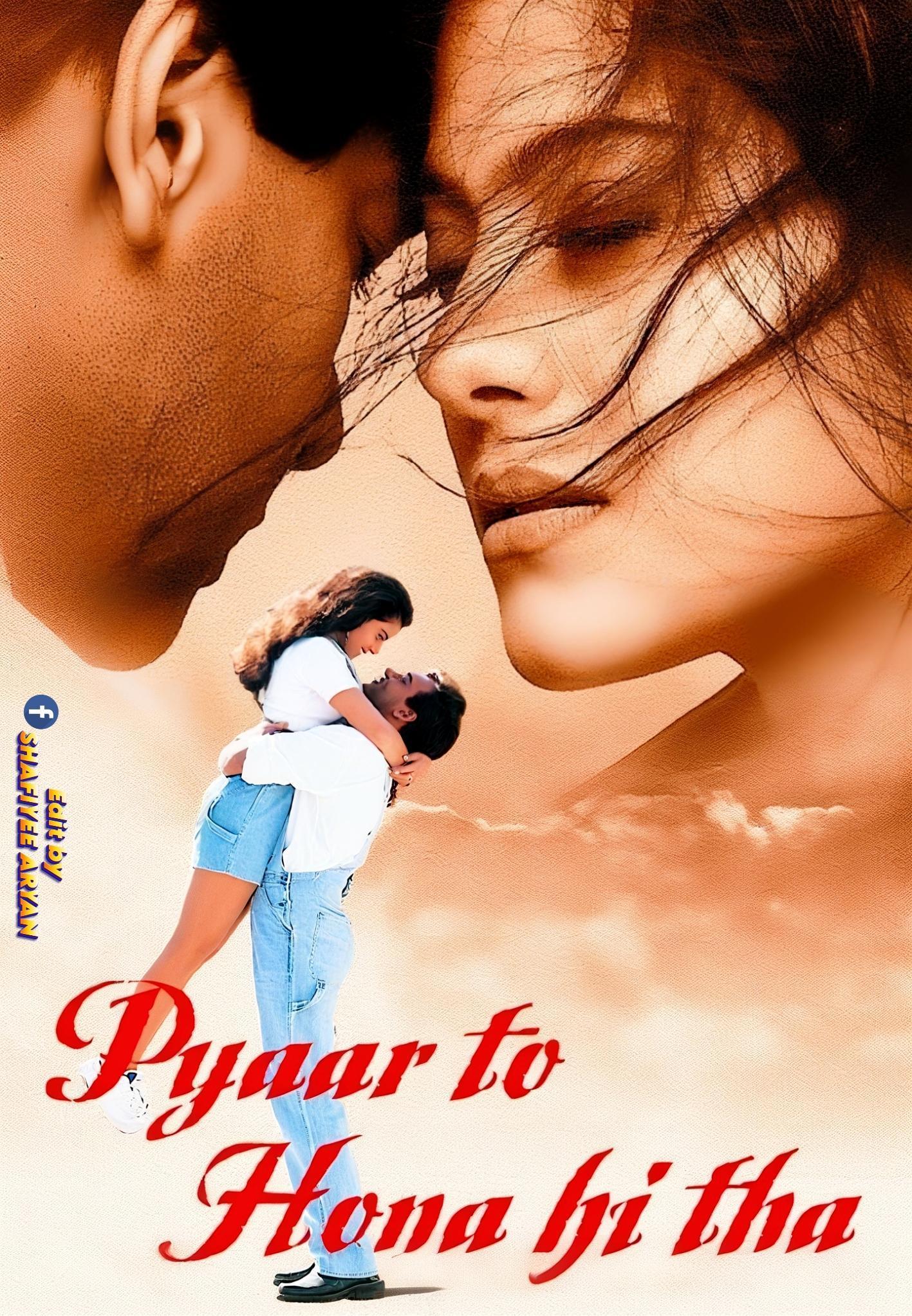 Pyaar To Hona Hi Tha