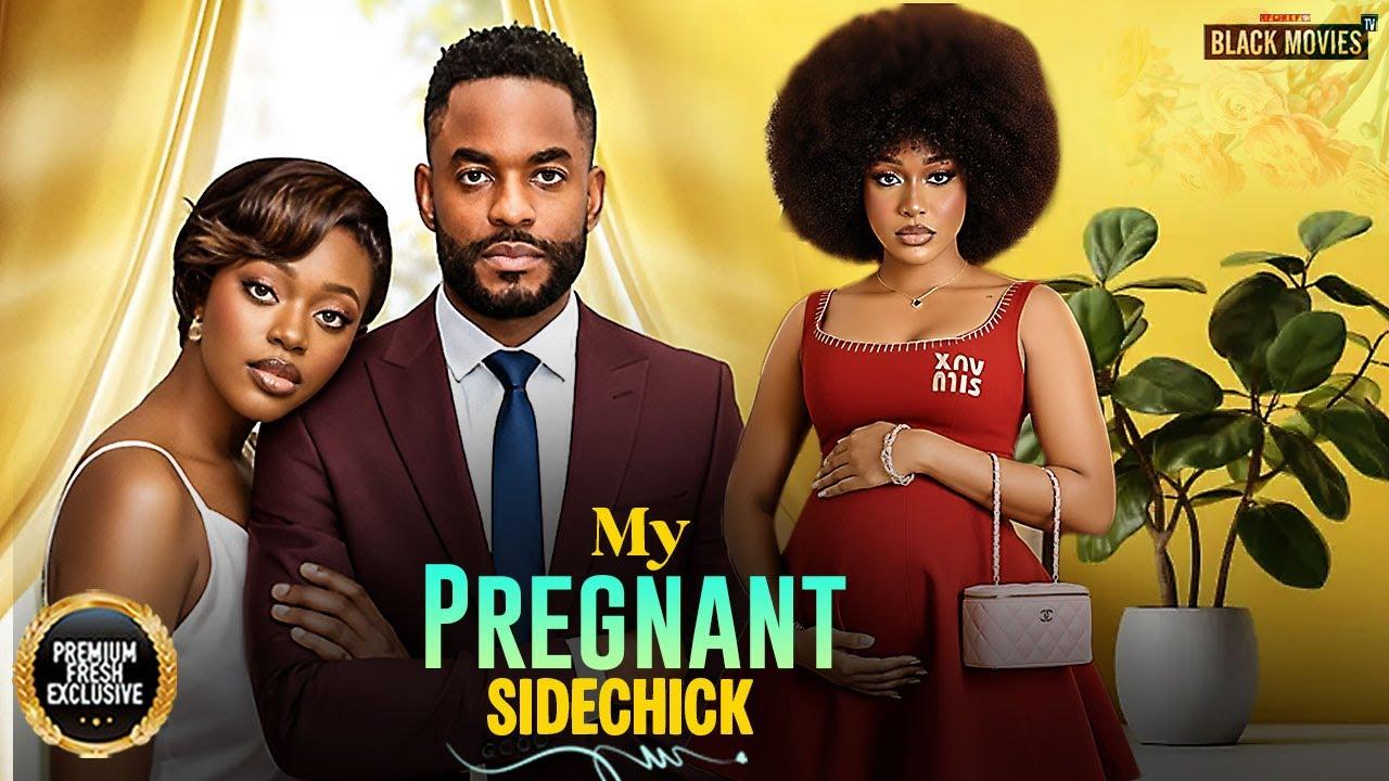 MY PREGNANT SIDECHICK