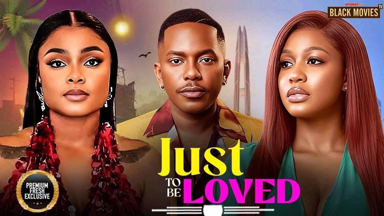 JUST TO BE LOVED
