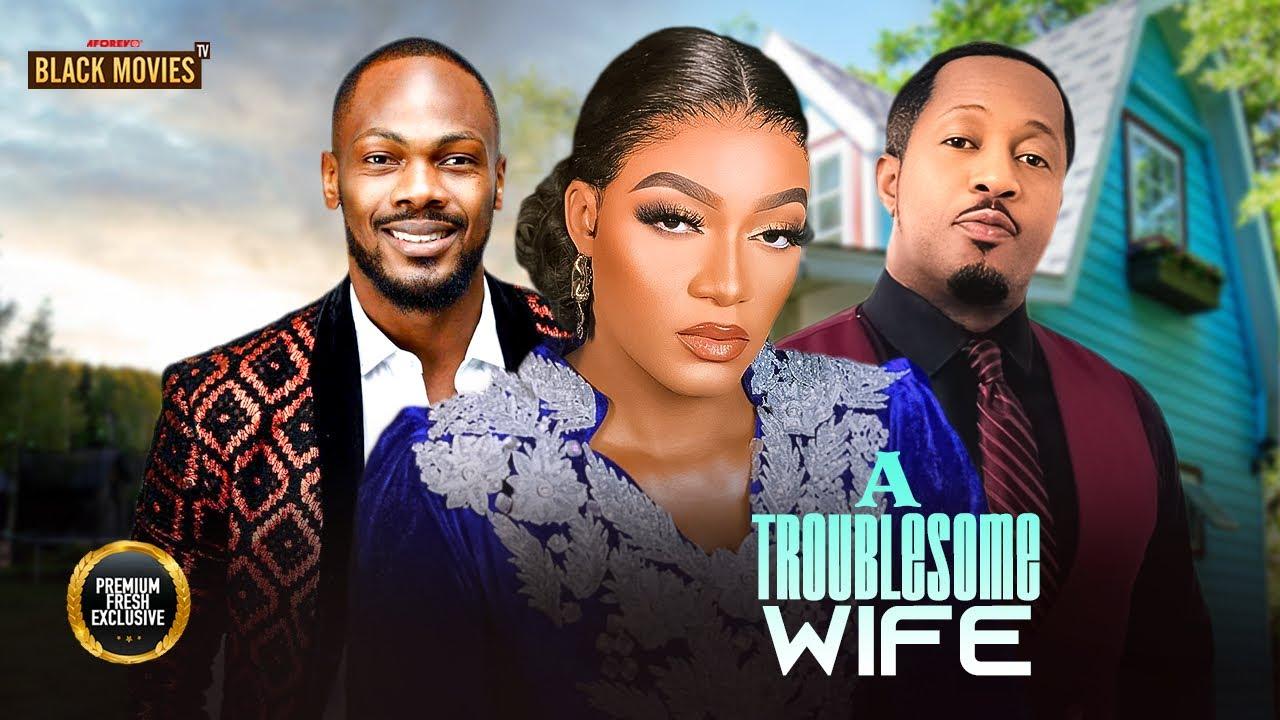 A Troublesome Wife