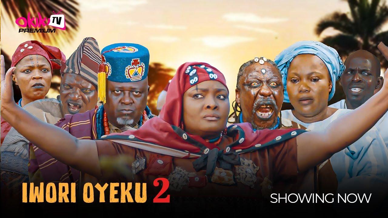 IWORI OYEKU 2