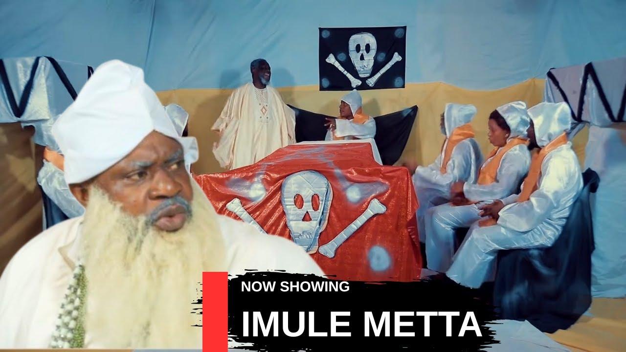 IMULE METTA - AN AFRICAN YORUBA MOVIE