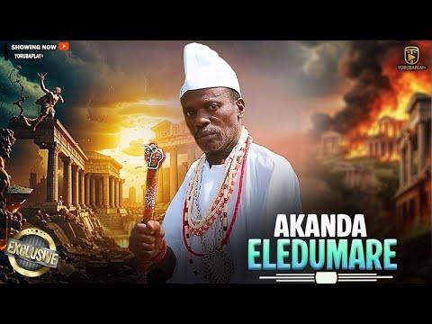 AKANDA ELEDUMARE | ABIJA WARA BI EKUN | PEJU OGUNMOLA