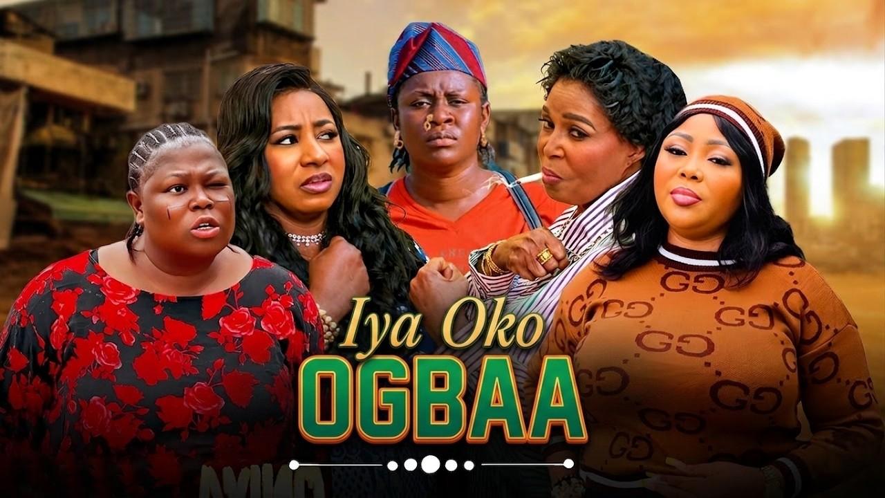 IYA OKO OGBAA