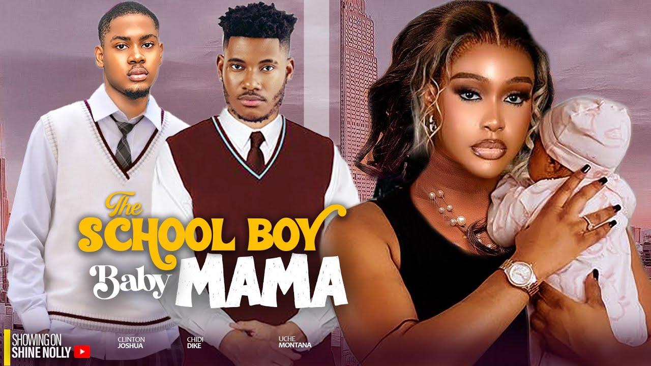 The School Boy Baby Mama
