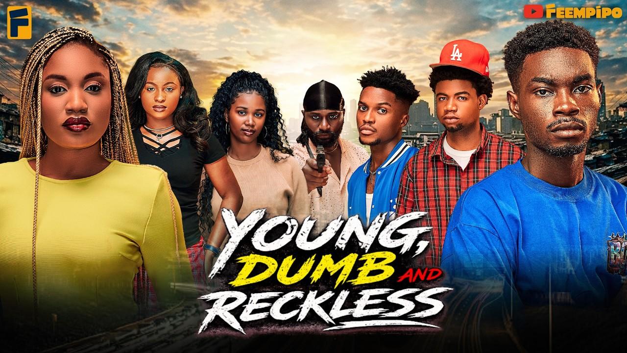 YOUNG DUMB AND RECKLESS