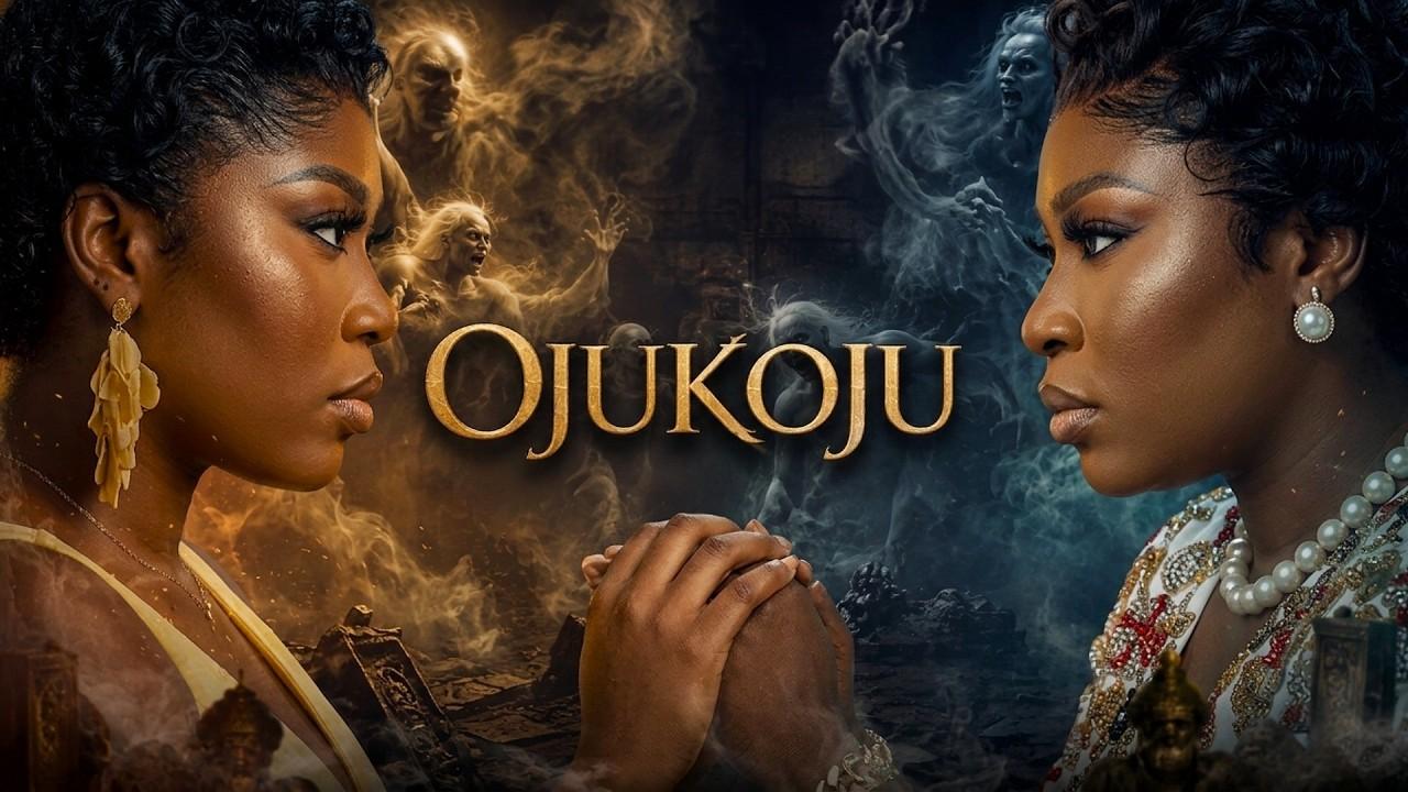 OJUKOJU - A Nigerian Yoruba Movie