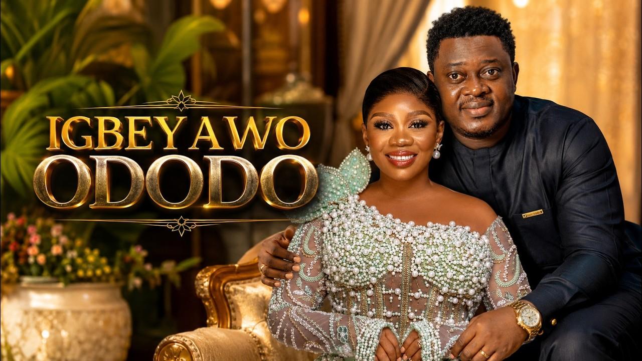 IGBEYAWO ODODO